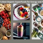 2025's Best Organic Superfoods for Energy and Focus